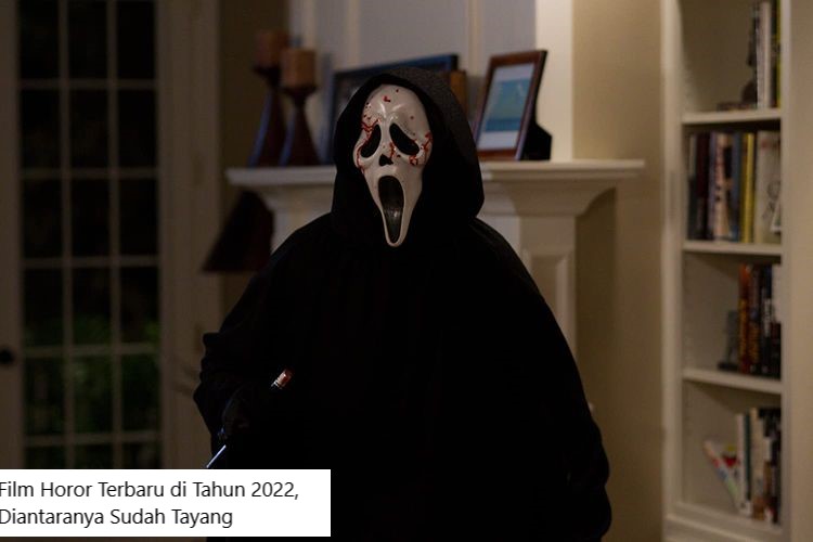 Film Horor Terbaru di Tahun 2022, Diantaranya Sudah Tayang Film Horor Terbaru di Tahun 2022, Diantaranya Sudah Tayang